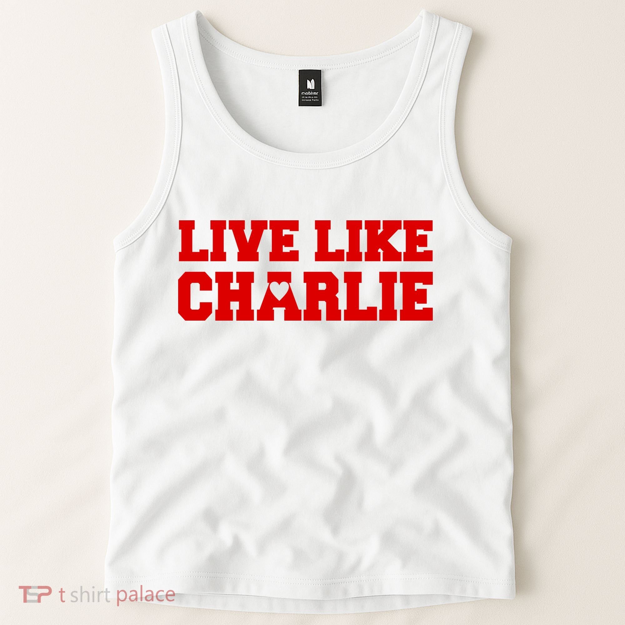 Live Like Charlie Kirk Tank Top