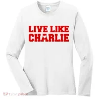 Live Like Charlie Kirk Women's Long Sleeve Shirt thumb 0