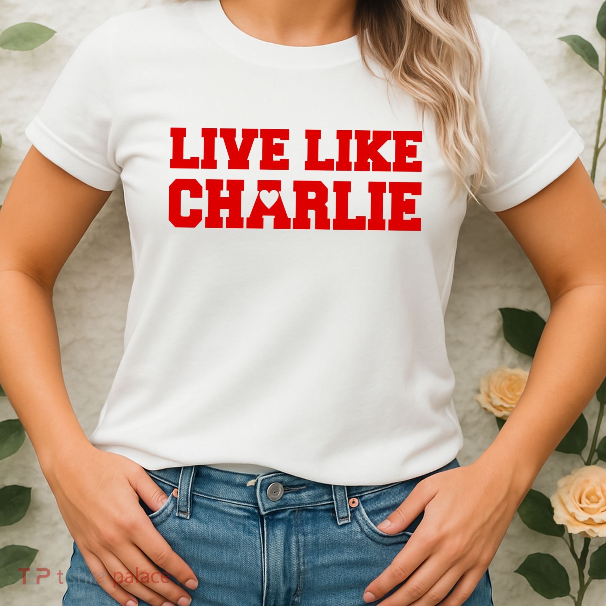 Live Like Charlie Kirk Women's T-Shirt
