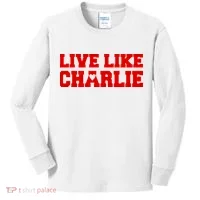 Live Like Charlie Kirk Kids Long Sleeve Shirt thumb 0
