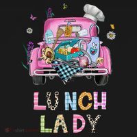 Lunch Lady Cute Truck Lunch Ladies Squad Cafeteria Crew T-Shirt thumb 7