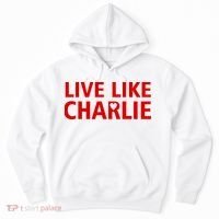 Live Like Charlie Kirk Love Support Hoodie thumb 0