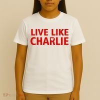 Live Like Charlie Kirk Love Support T-Shirt thumb 4