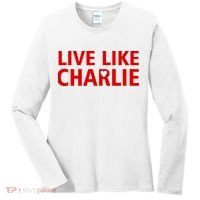 Live Like Charlie Kirk Love Support Women's Long Sleeve Shirt thumb 0