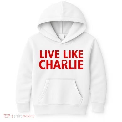 Live Like Charlie Kirk Love Support Kids Hoodie