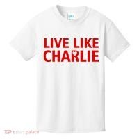 Live Like Charlie Kirk Love Support Kids T-Shirt thumb 0