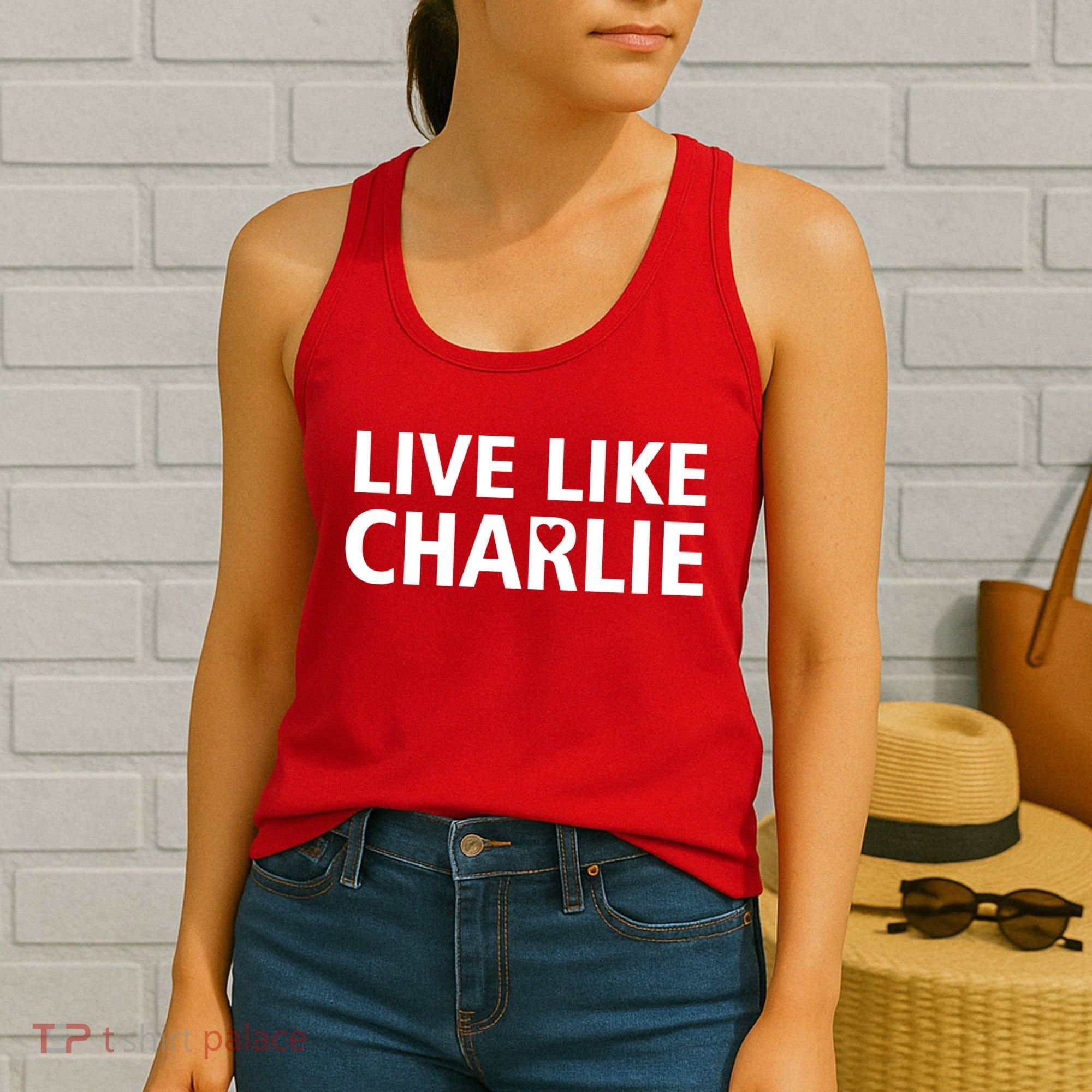Live Like Charlie Kirk Support Tribute Love Women's Tank Top
