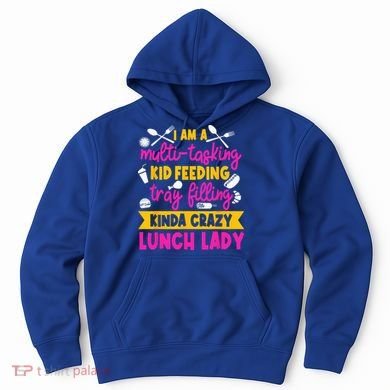 Lunch Lady Cafeteria School Food Service Crew Kitchen Staff Hoodie