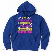Lunch Lady Cafeteria School Food Service Crew Kitchen Staff Hoodie thumb 0
