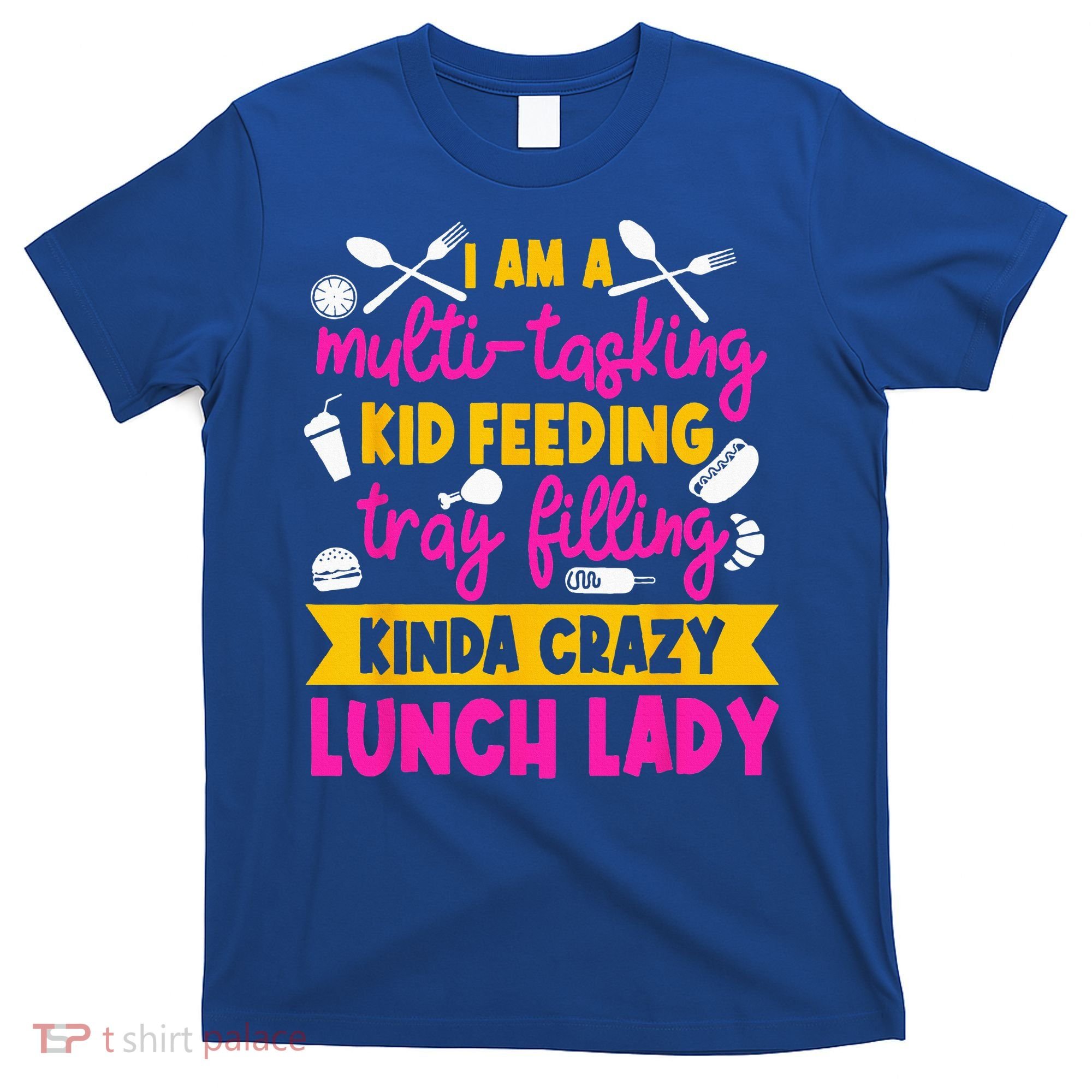 Lunch Lady Cafeteria School Food Service Crew Kitchen Staff T-Shirt