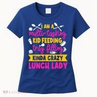 Lunch Lady Cafeteria School Food Service Crew Kitchen Staff Women's T-Shirt thumb 0