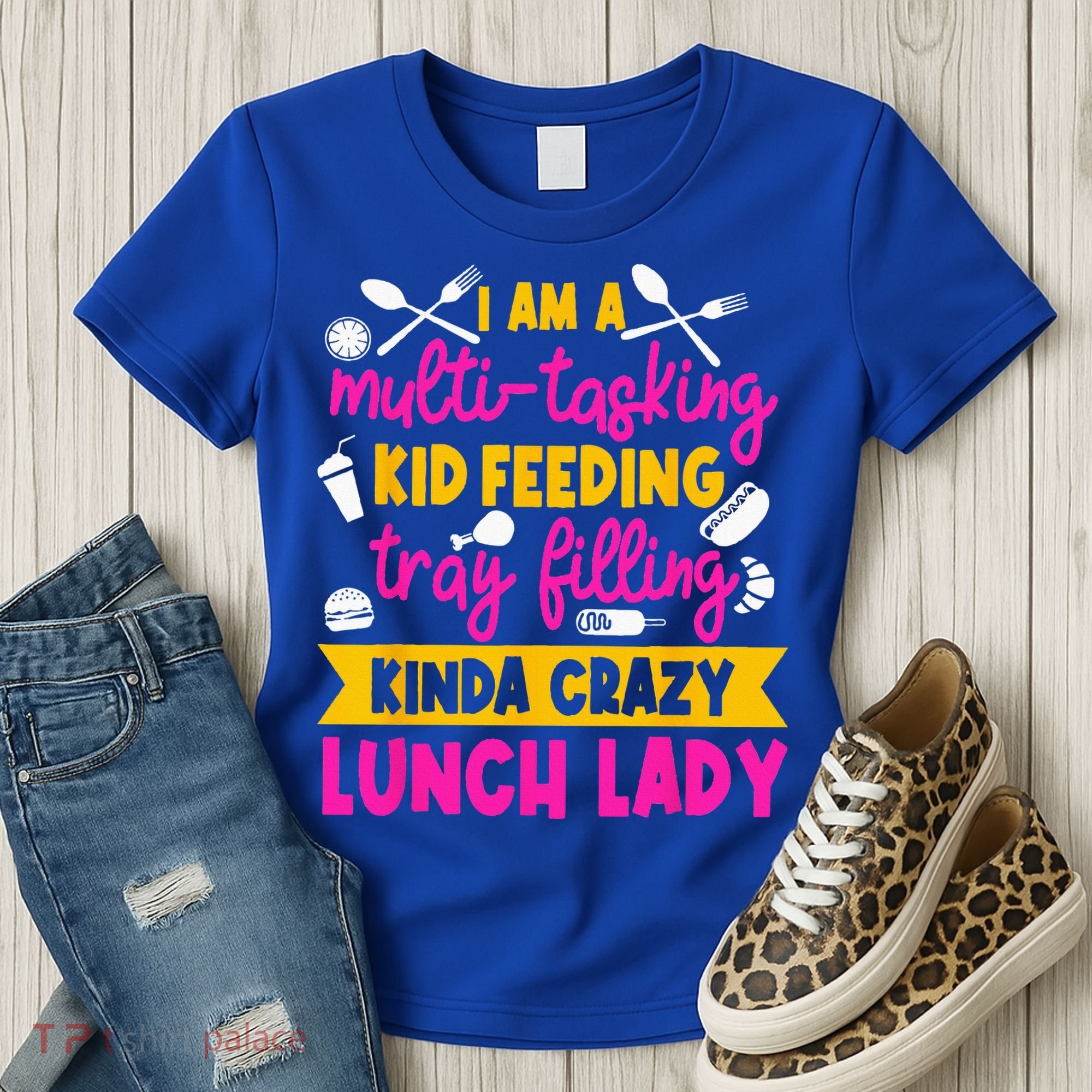 Lunch Lady Cafeteria School Food Service Crew Kitchen Staff Women's T-Shirt