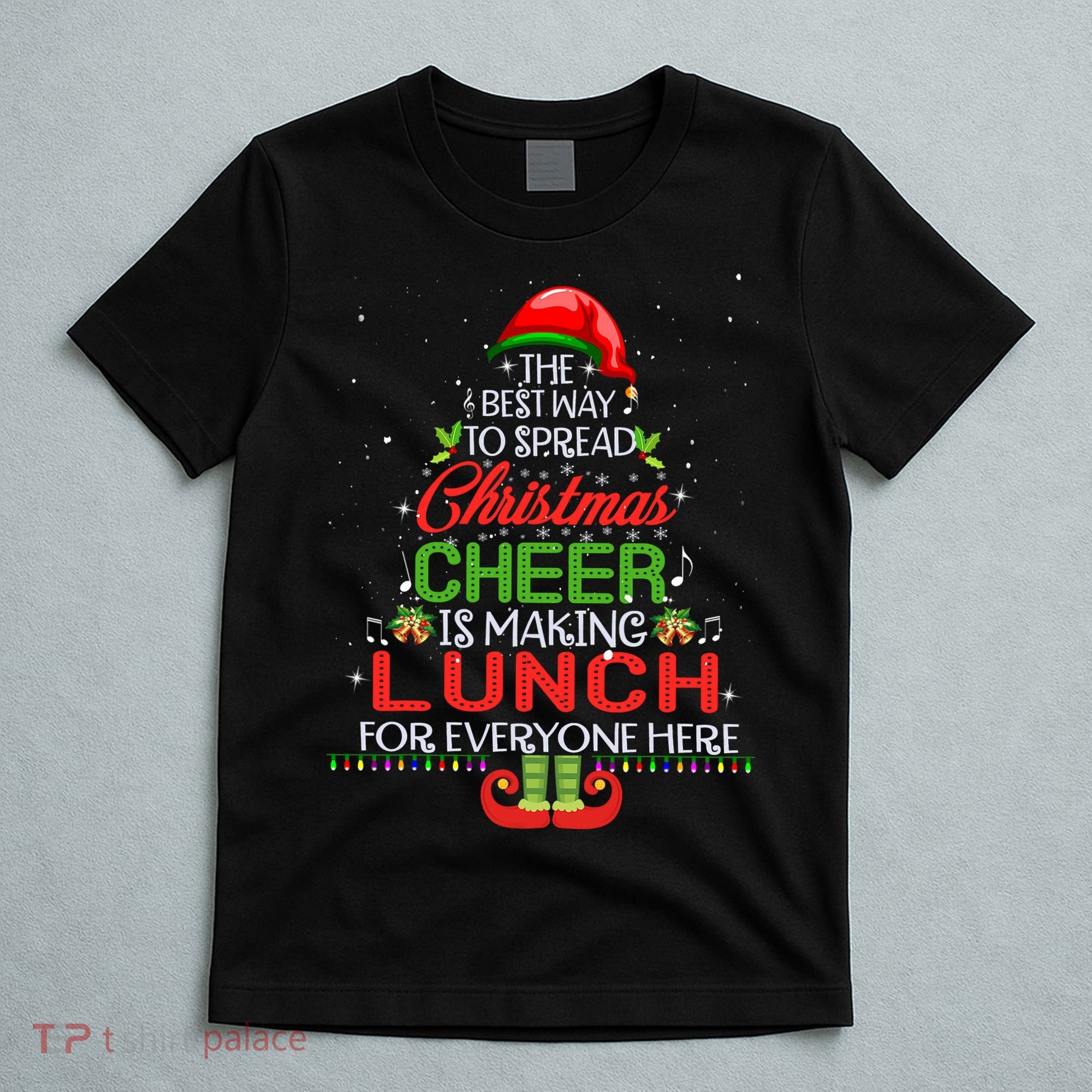 Lunch Lady Christmas Gift Elf Christmas Cheer Xmas Happy T-Shirt