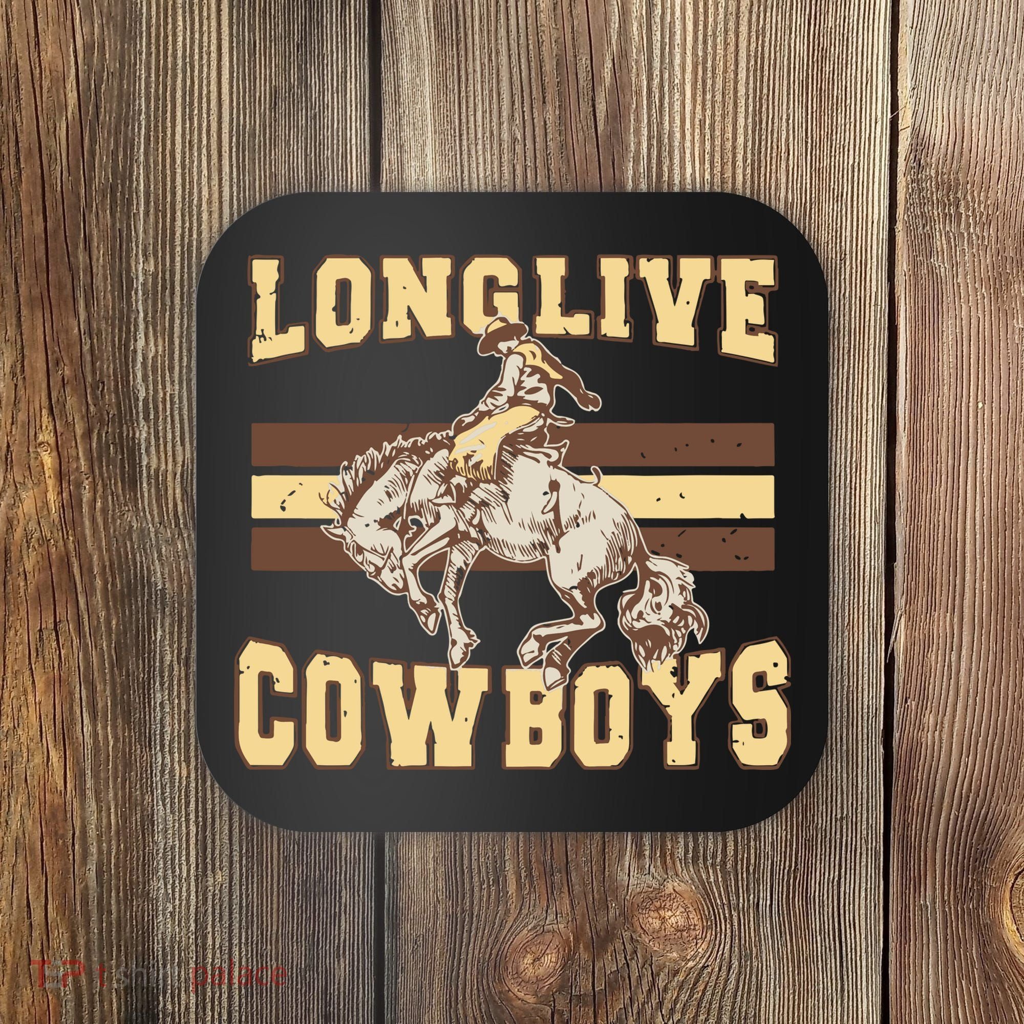 Long Live Cowboys Western Coaster