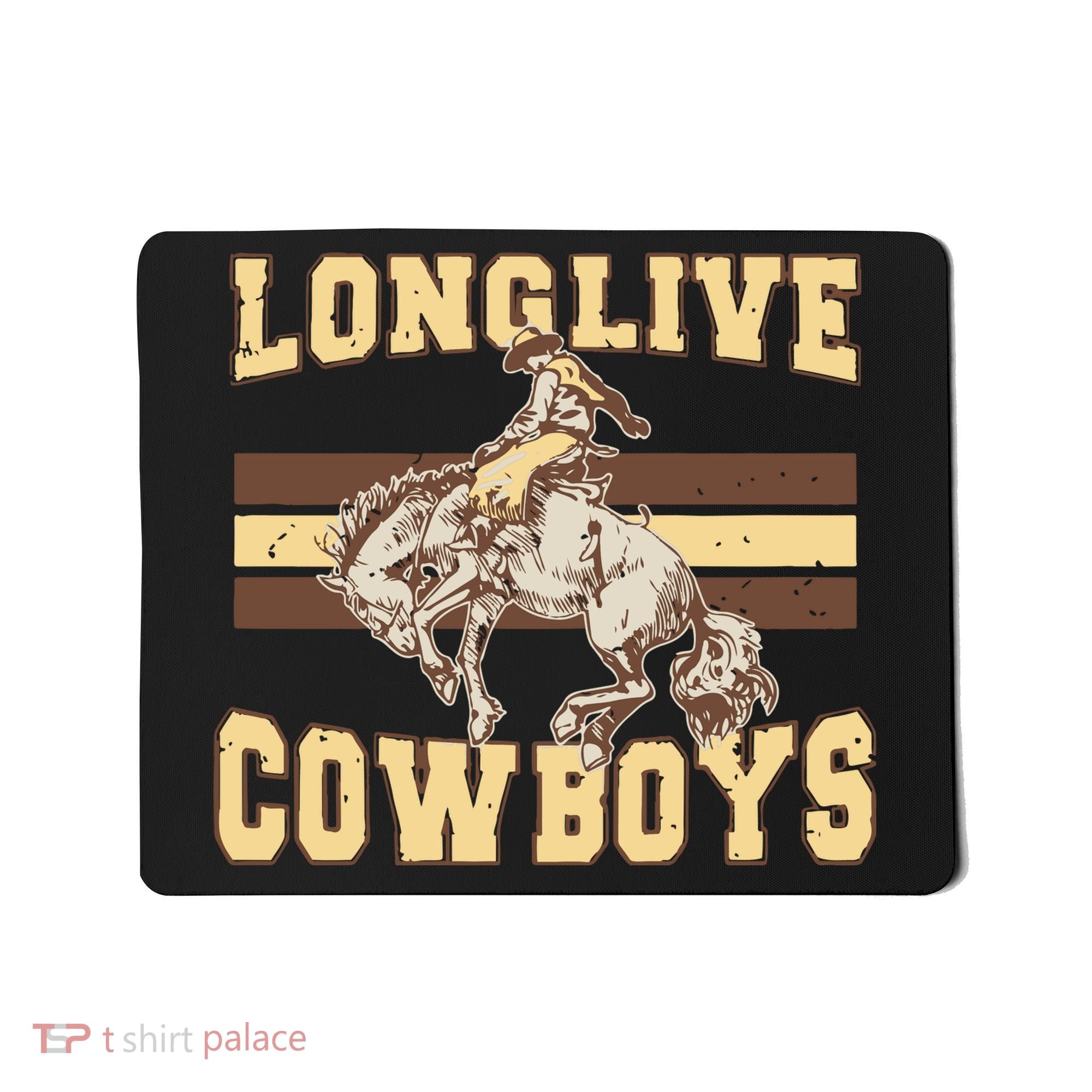 Long Live Cowboys Western Mousepad