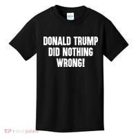 Laura Loomer Donald Trump Did Nothing Wrong Kids T-Shirt thumb 0