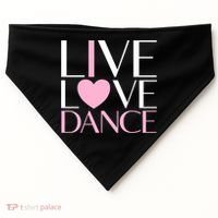 Live Love Dance I Love Dance Ballerina Ballet Gift Cool Gift USA-Made Doggie Bandana thumb 0