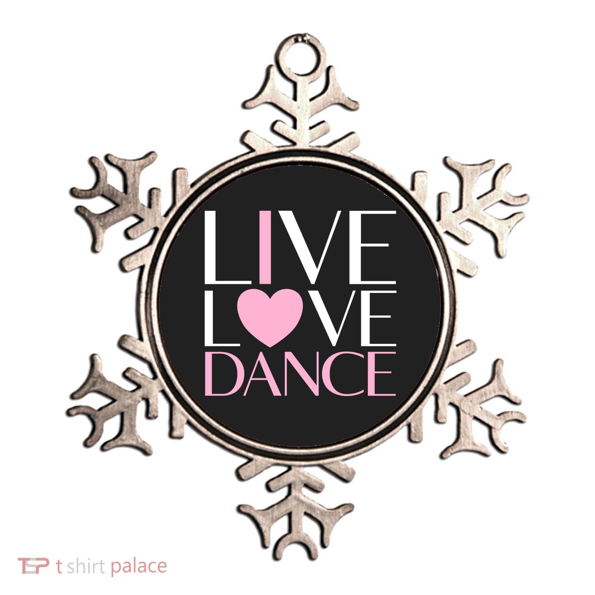 Live Love Dance I Love Dance Ballerina Ballet Gift Cool Gift Ornament