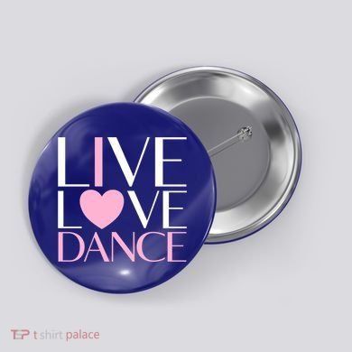 Live Love Dance I Love Dance Ballerina Ballet Gift Cool Gift Button