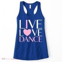 Live Love Dance I Love Dance Ballerina Ballet Gift Cool Gift Women's Tank Top thumb 0