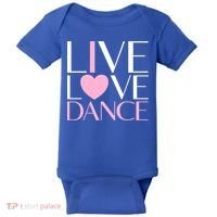 Live Love Dance I Love Dance Ballerina Ballet Gift Cool Gift Baby Bodysuit thumb 0
