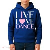 Live Love Dance I Love Dance Ballerina Ballet Gift Cool Gift Kids Hoodie thumb 4