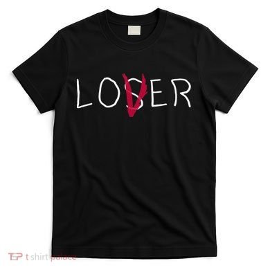 Loser Lover Dark Shirt T-Shirt