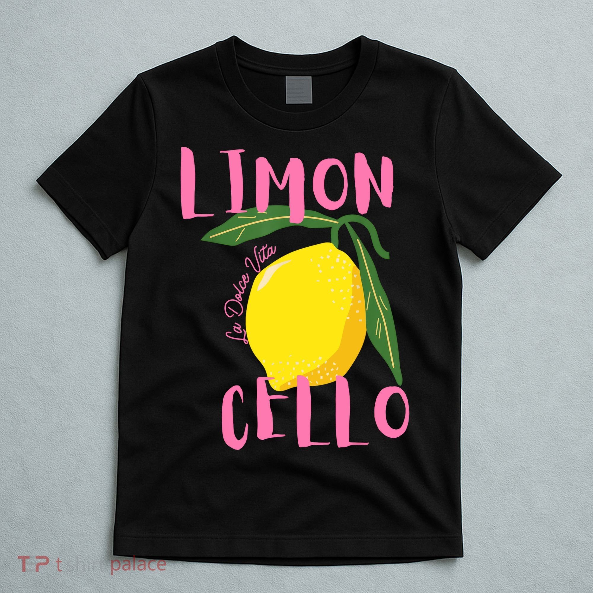 Limoncello La Dolce Vita Italian Lemon  T-Shirt