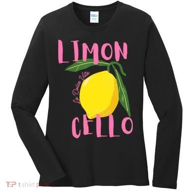 Limoncello La Dolce Vita Italian Lemon  Women's Long Sleeve Shirt