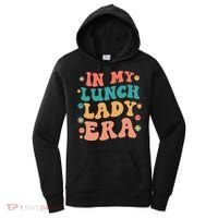 Lunch Lady Era Funny Lunch Lady Women's Hoodie thumb 0