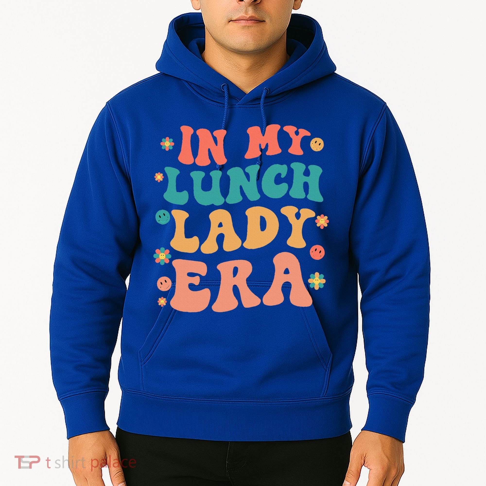 Lunch Lady Era Funny Lunch Lady Hoodie