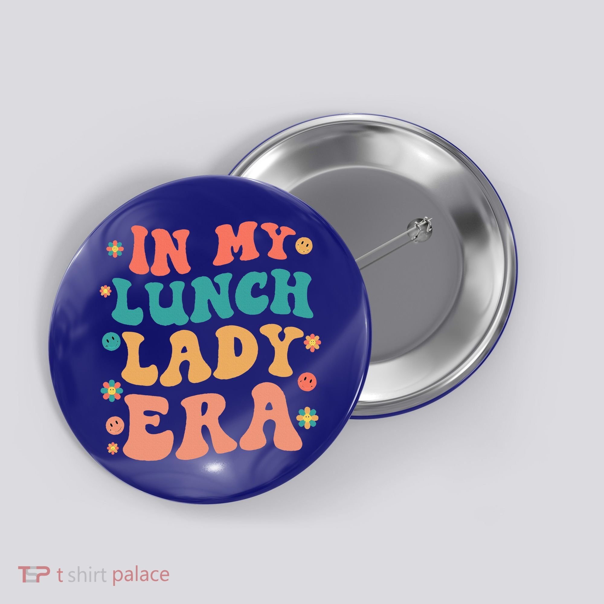 Lunch Lady Era Funny Lunch Lady Button