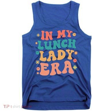 Lunch Lady Era Funny Lunch Lady Tank Top