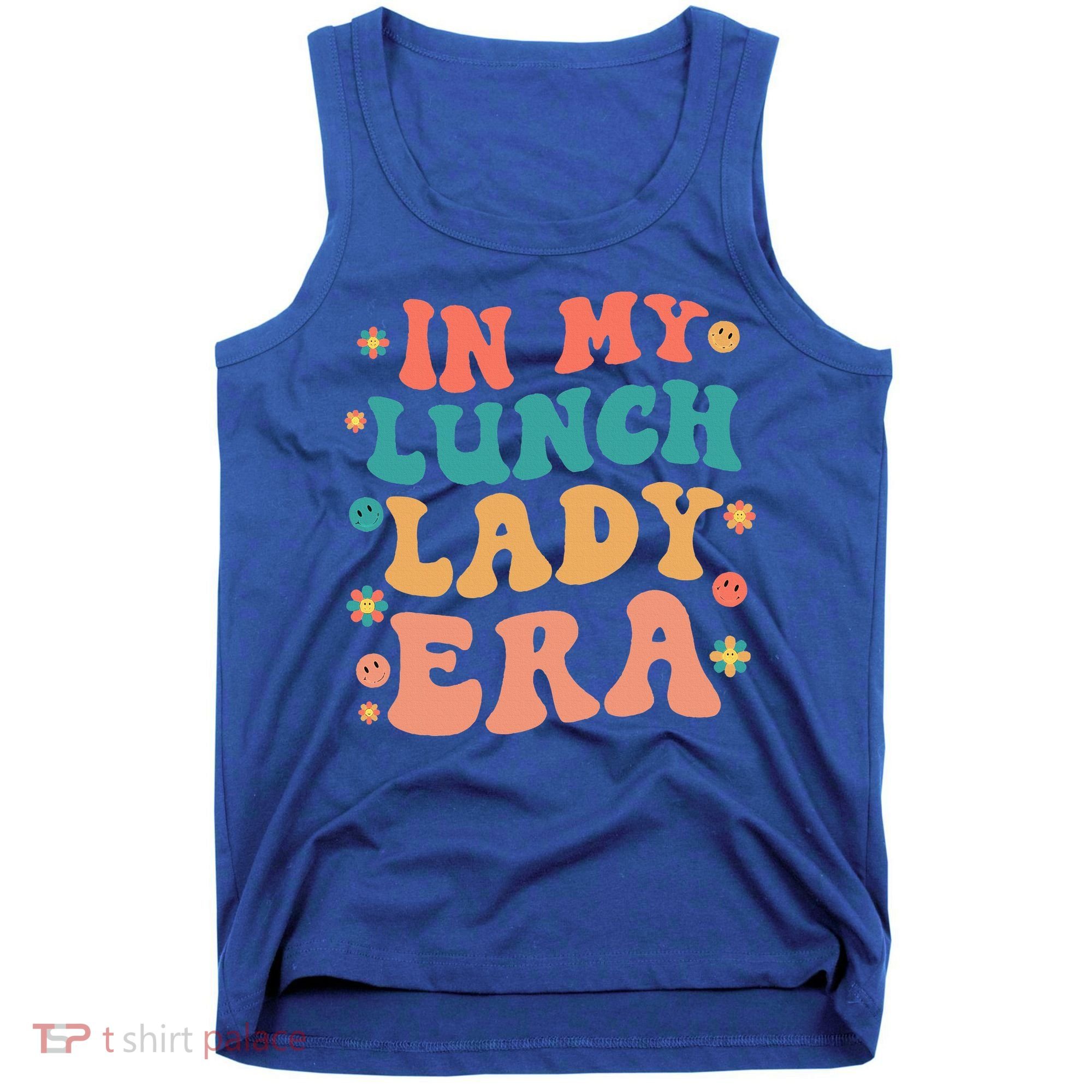 Lunch Lady Era Funny Lunch Lady Tank Top