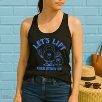 LetS Lift Each Other Up Women's Tank Top thumb 2