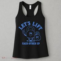 LetS Lift Each Other Up Women's Tank Top thumb 3