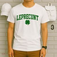 Leprecunt T-Shirt thumb 6