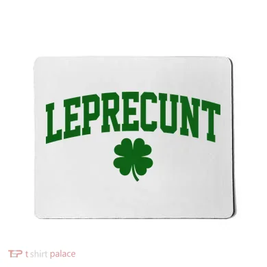 Leprecunt Mousepad