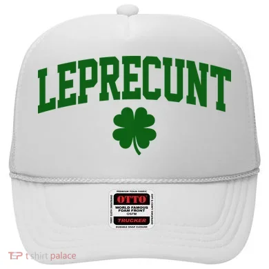 Leprecunt Hat