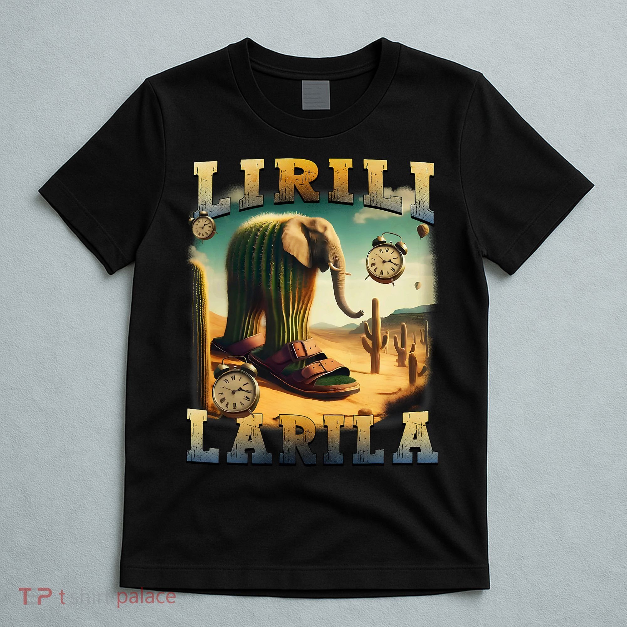 Lirili Larila Funny Italian Brainrot Meme Cactus Elephant T-Shirt