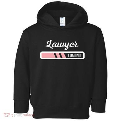 Lawyer Loading Funny New Lawyer Outfit Law Graduate Gift Toddler Hoodie