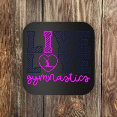 Live Love Gymnastics Coaster