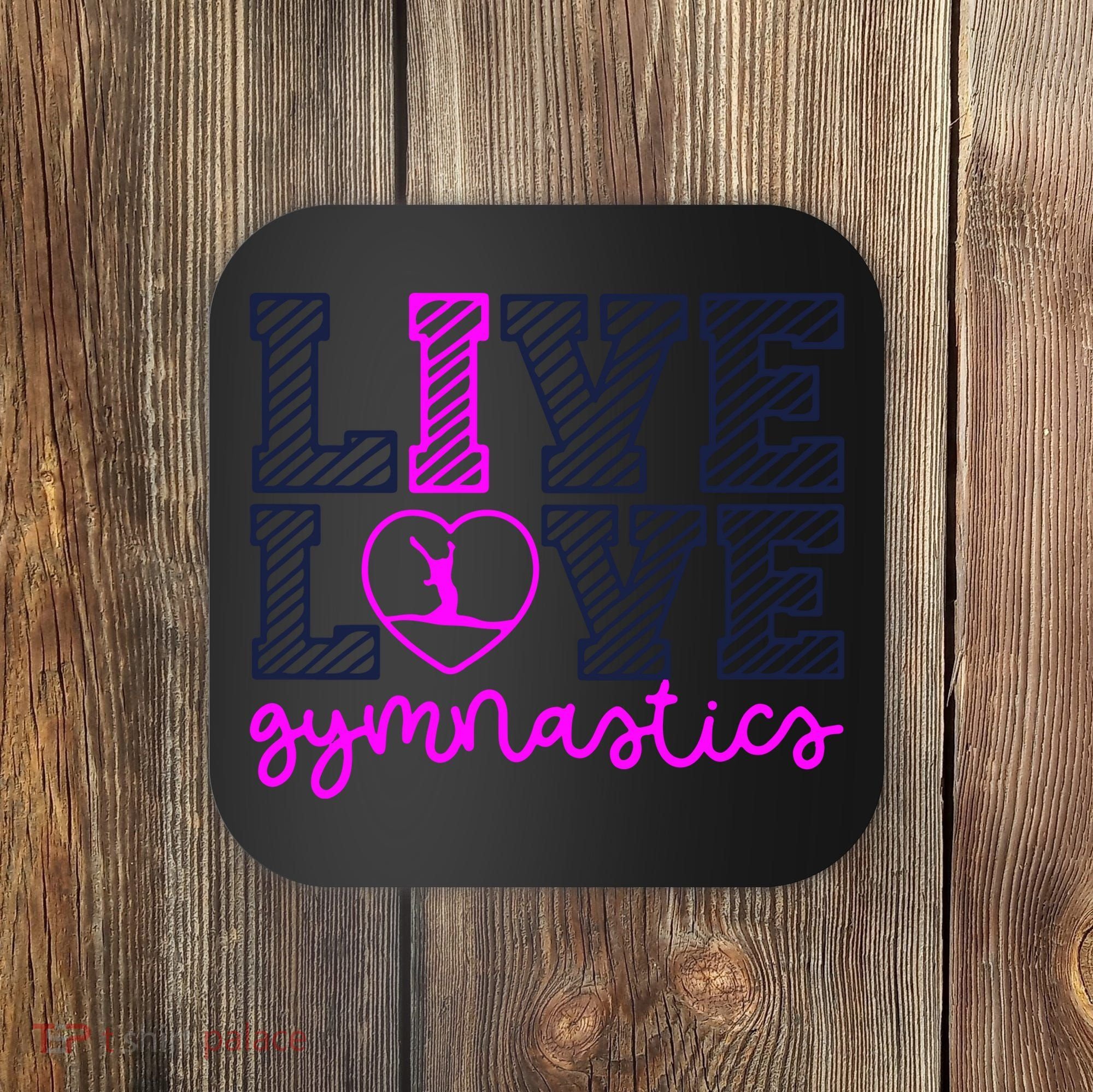 Live Love Gymnastics Coaster