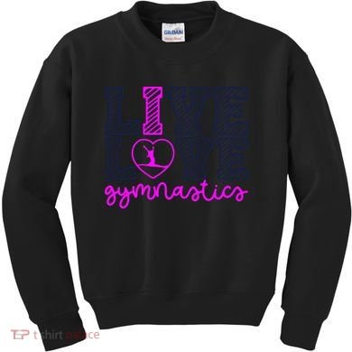 Live Love Gymnastics Kids Sweatshirt
