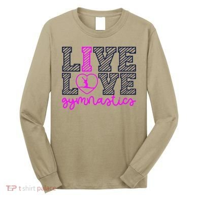 Live Love Gymnastics Long Sleeve Shirt