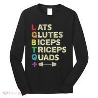 Lgbtq Lats Glutes Biceps Triceps Quads Weightlifting Long Sleeve Shirt thumb 0