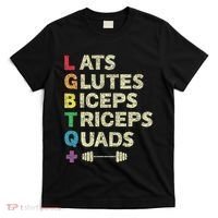Lgbtq Lats Glutes Biceps Triceps Quads Weightlifting T-Shirt thumb 0