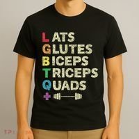 Lgbtq Lats Glutes Biceps Triceps Quads Weightlifting T-Shirt thumb 3