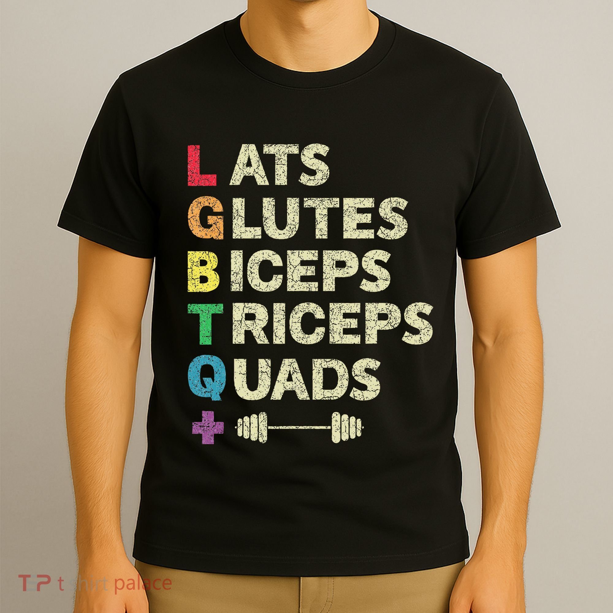 Lgbtq Lats Glutes Biceps Triceps Quads Weightlifting T-Shirt