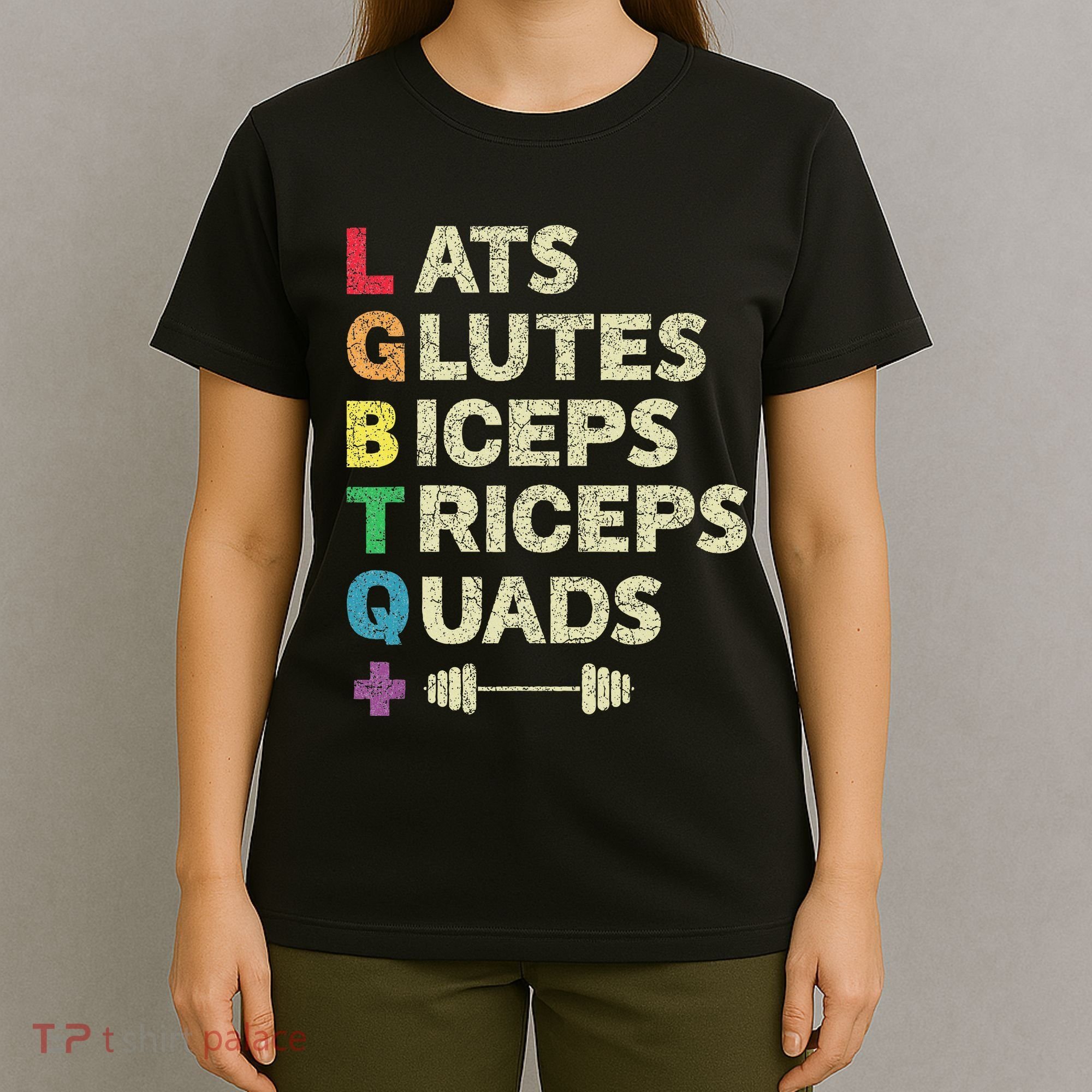 Lgbtq Lats Glutes Biceps Triceps Quads Weightlifting T-Shirt
